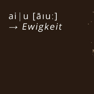aiu - Ewigkeit